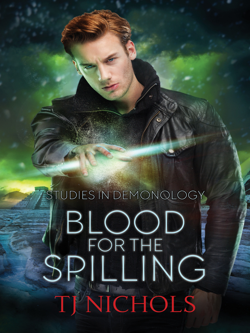 Title details for Blood for the Spilling by TJ Nichols - Available